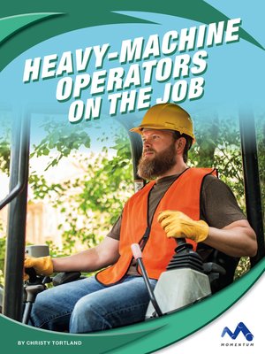 cover image of Heavy-Machine Operators on the Job